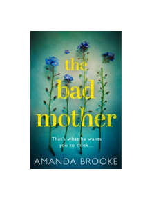 The Bad Mother - 9780008219154
