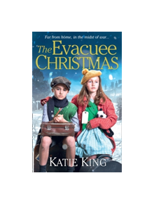 The Evacuee Christmas - 9780008257545