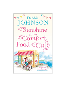Sunshine at the Comfort Food Cafe - 9780008263737
