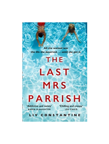 The Last Mrs Parrish - 9780008272951