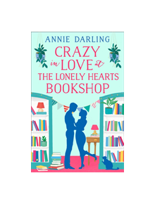 Crazy in Love at the Lonely Hearts Bookshop - 9780008275648