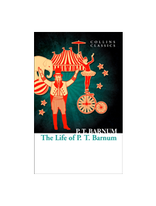 The Life of P.T. Barnum - 9780008277017