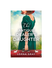 The Antique Dealer's Daughter - 9780008279592