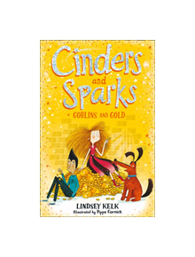 Cinders and Sparks: Goblins and Gold - 9780008292171