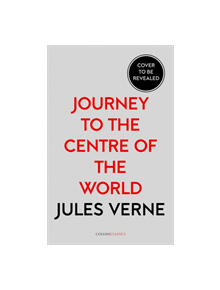 Journey to the Centre of the Earth - 9780008296490
