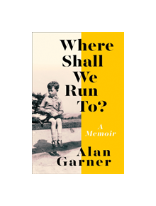 Where Shall We Run To? - 9780008306007