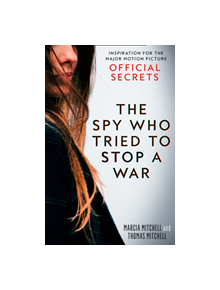 The Spy Who Tried to Stop a War - 9780008348564