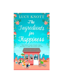 The Ingredients for Happiness - 9780008348663