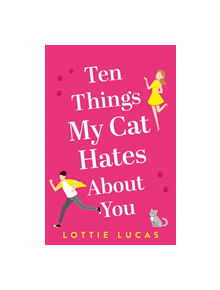 Ten Things My Cat Hates About You - 9780008353636