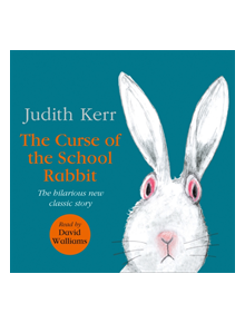 The Curse of the School Rabbit - 9780008376154