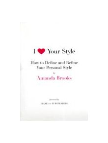 I Love Your Style - 9780061833120