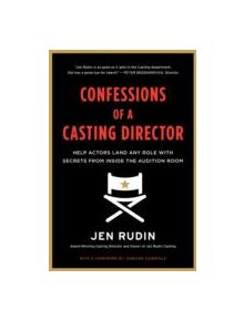 Confessions of a Casting Director - 9780062292094