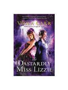 The Dastardly Miss Lizzie - 9780062363121