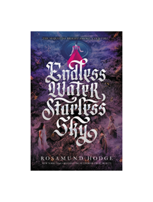 Endless Water, Starless Sky - 9780062369451