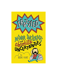 Frazzled #3: Minor Incidents and Absolute Uncertainties - 9780062398833