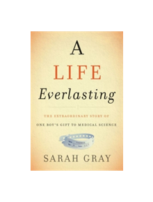A Life Everlasting - 9780062438225