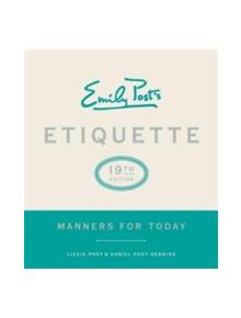Emily Post's Etiquette - 9780062439253