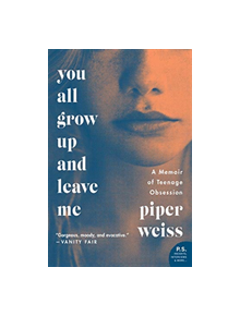 You All Grow Up and Leave Me - 9780062456588