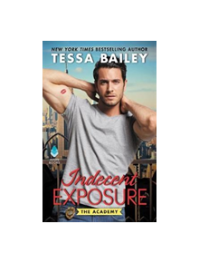 Indecent Exposure - 9780062467102