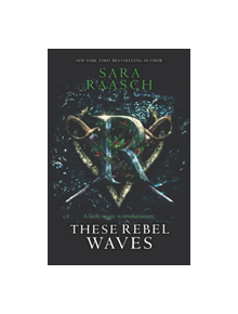 These Rebel Waves - 9780062471512