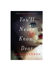 You'll Never Know, Dear - 9780062473639