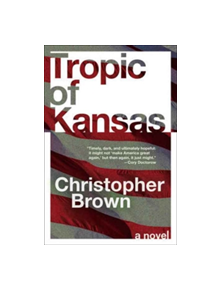 Tropic of Kansas - 9780062563811