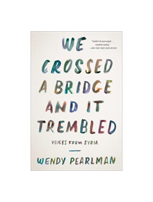 We Crossed a Bridge and It Trembled - 9780062654441