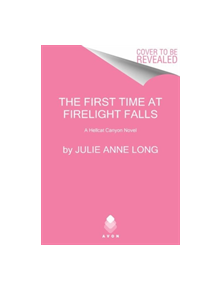 The First Time at Firelight Falls - 9780062672902