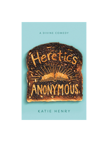 Heretics Anonymous - 9780062698889