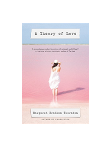 A Theory of Love - 9780062742711