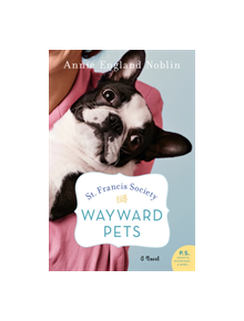 St. Francis Society for Wayward Pets - 9780062748317