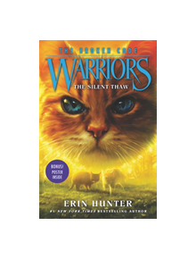 Warriors: The Broken Code #2: The Silent Thaw - 9780062823557