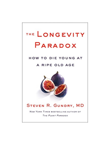 The Longevity Paradox - 9780062843395
