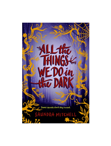 All the Things We Do in the Dark - 9780062852595