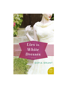 Lies in White Dresses - 9780062861863