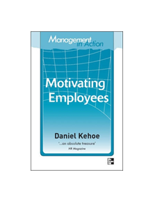 Management in Action: Motivating Employees - 9780070137875