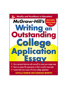 McGraw-Hill's Writing an Outstanding College Application Essay - 9780071448130