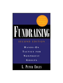 Fundraising: Hands-On Tactics for Nonprofit Groups - 9780071461436