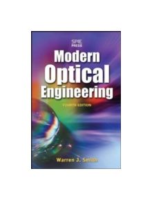 Modern Optical Engineering, 4th Ed. - 9780071476874