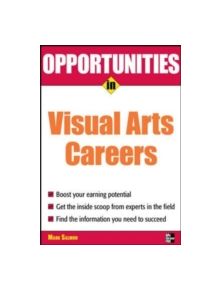 Opportunities in Visual Arts Careers - 9780071545297