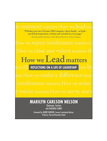 How We Lead Matters: Reflections on a Life of Leadership - 9780071600170