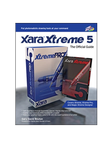 Xara Xtreme 5: The Official Guide - 9780071625593