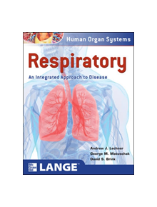Respiratory: An Integrated Approach to Disease - 9780071635011