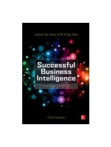 Successful Business Intelligence, Second Edition - 9780071809184