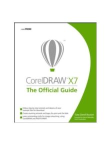 CorelDRAW X7: The Official Guide - 9780071833141