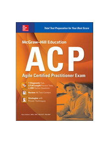 McGraw-Hill Education ACP Agile Certified Practitioner Exam - 9780071847667