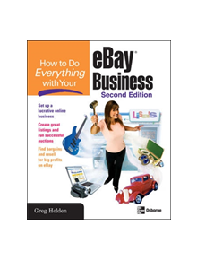How to Do Everything with Your eBay Business, Second Edition - 9780072261646