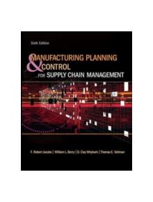 Manufacturing Planning and Control for Supply Chain Management - 9780073377827