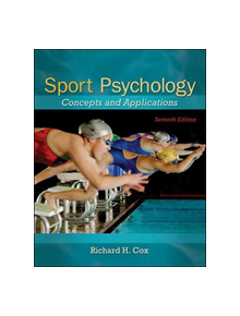 Sport Psychology: Concepts and Applications - 9780078022470