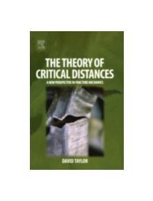 The Theory of Critical Distances - 9780080444789